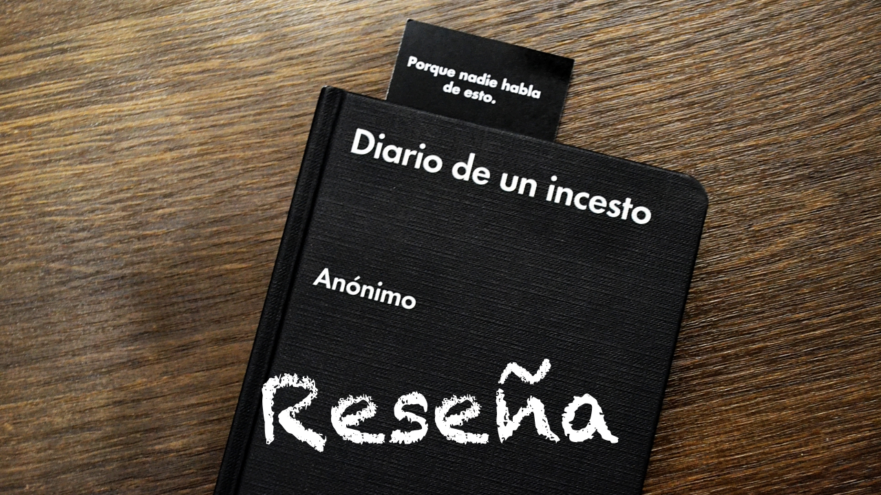 Reseña Diario de un incesto | Buscando a Casiopea